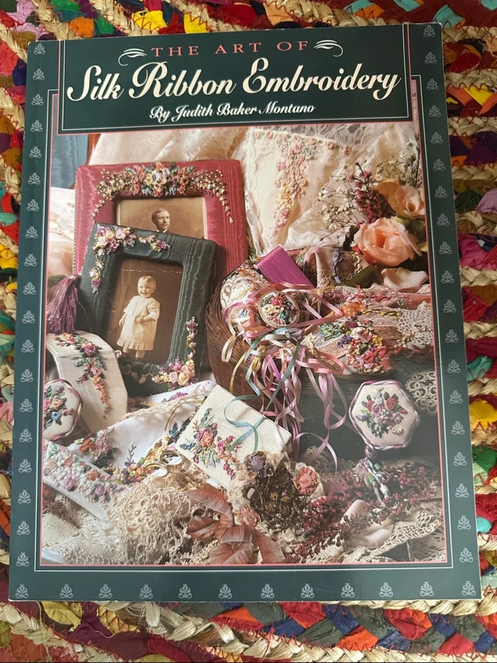 The Art of Silk Ribbon Embroidery Judith Baker Montano HC Needlework Book